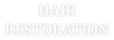 HAIR RESTORATION